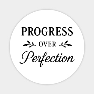 Progress Over Perfection Motivational Gift Magnet